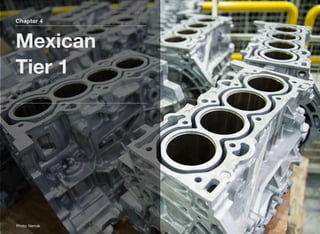 Chapter 4
Mexican
Tier 1
Photo: Nemak
 