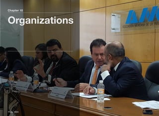 Chapter 10
Organizations
Photo: AMIA
 