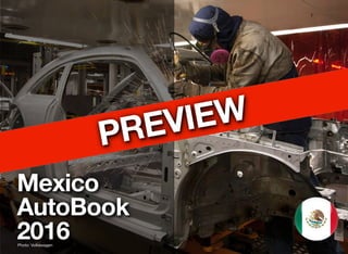 Mexico
AutoBook
2017Photo: Volkswagen
PREVIEW
 
