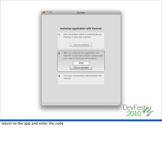 return to the app and enter the code
 