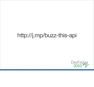 http://j.mp/buzz-this-api
 