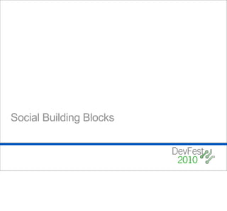 Social Building Blocks
 