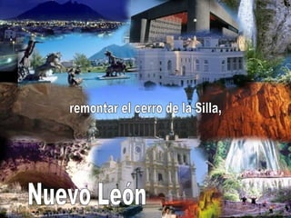 remontar el cerro de la Silla, Nuevo León 