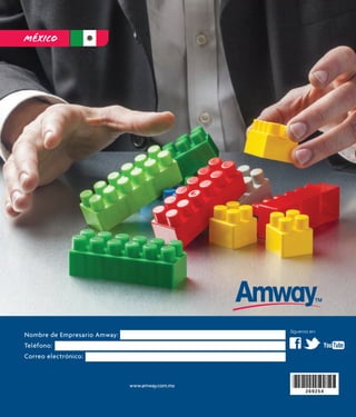 Nombre de Empresario Amway:
Teléfono:
Correo electrónico:
Síguenos en:
México
www.amway.com.mx
2 6 9 2 5 4
 