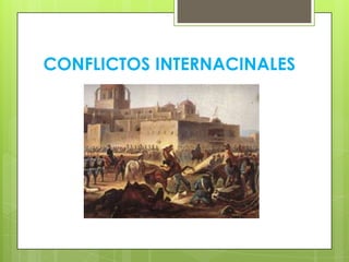 CONFLICTOS INTERNACINALES
 