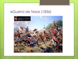 Guerra   de Texas (1836)
 