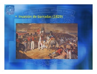 • Invasión de barradas (1829)
 