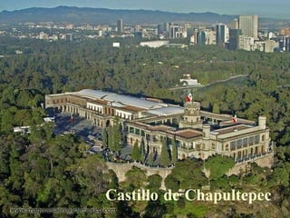 Castillo de Chapultepec 