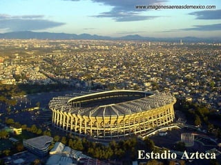 Estadio Azteca 