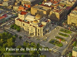 Palacio de Bellas Artes 
