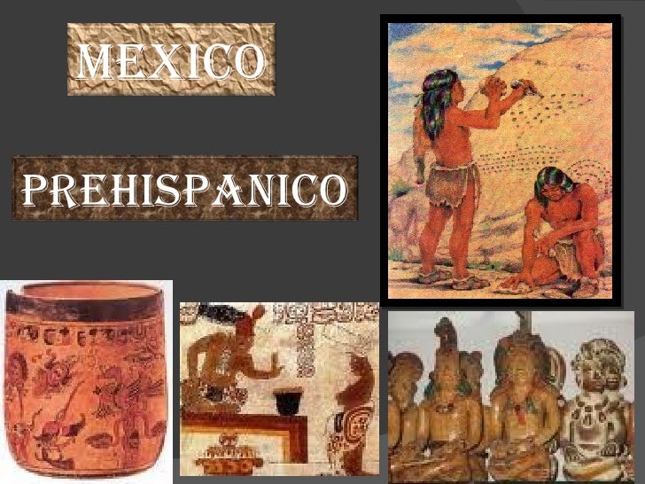 Mexico Prehispanico