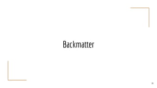 Backmatter
16
 