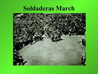 Soldaderas March
 