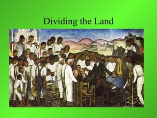 Dividing the Land
 