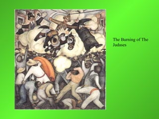 The Burning of The
Judases
 