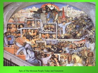 Epic of The Mexican People Today and Tomorrow
 