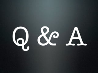 Q&A
 
