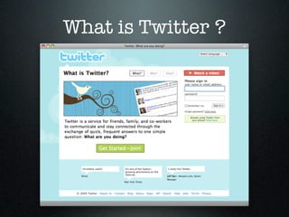 What is Twitter ?
 
