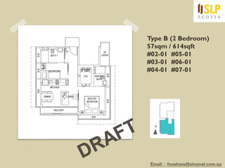 Type B (2 Bedroom)
57sqm / 614sqft
#02-01 #05-01
#03-01 #06-01
#04-01 #07-01
 