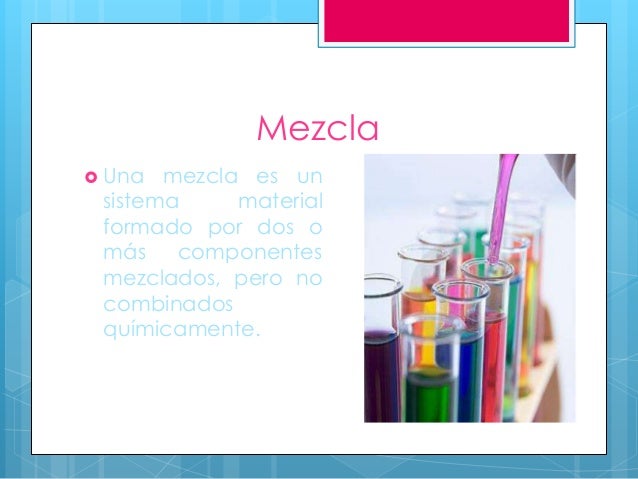 Mezclas Y Tipos De Mezclas Quimica