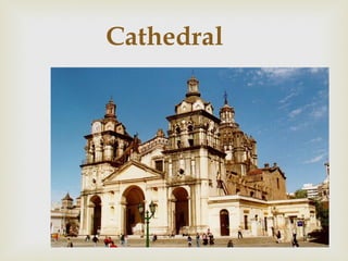 Cathedral
 