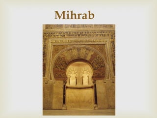 Mihrab
 