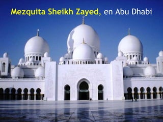 Mezquita Sheikh Zayed ,  en   Abu Dhabi 