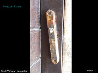 Mezuzah Scrolls




Shull Yshurun Jerusalem   11 of 21
 