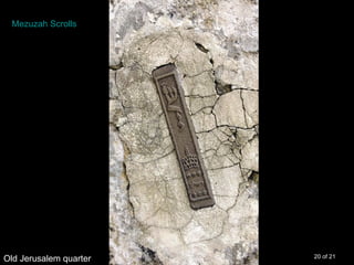Mezuzah Scrolls




Old Jerusalem quarter   20 of 21
 