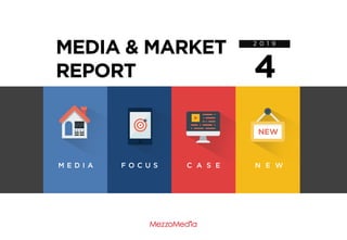 MezzoMedia Media &Market Report (2019.04)