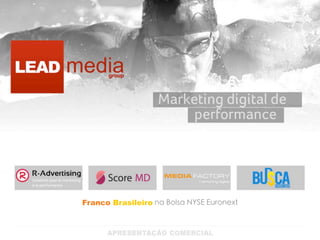 Franco Brasileiro na Bolsa NYSE Euronext
 