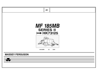 185 MBMF
1637429M4 02/05(0)
MASSEY FERGUSON
A1
 