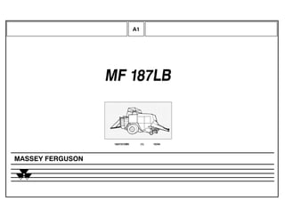 187 LBMF
1637373M5 10/04(1)
MASSEY FERGUSON
A1
 