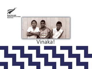 Vinaka!
 
