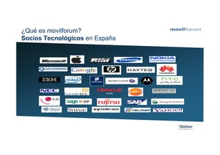 ¿Qué es movilforum?
Socios Tecnológicos en España
 