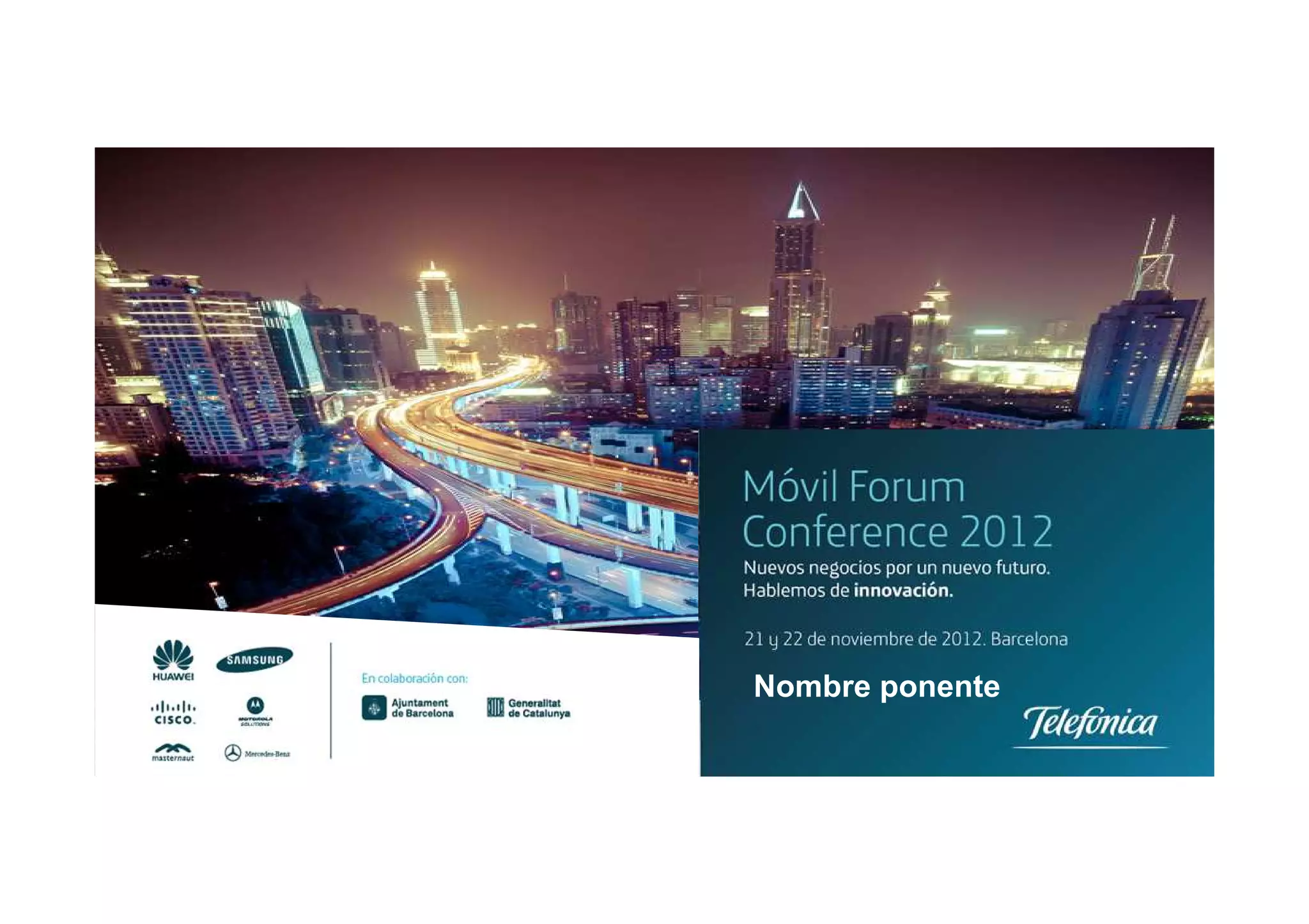 Nombre ponente
Telefónica España
Empresas
 