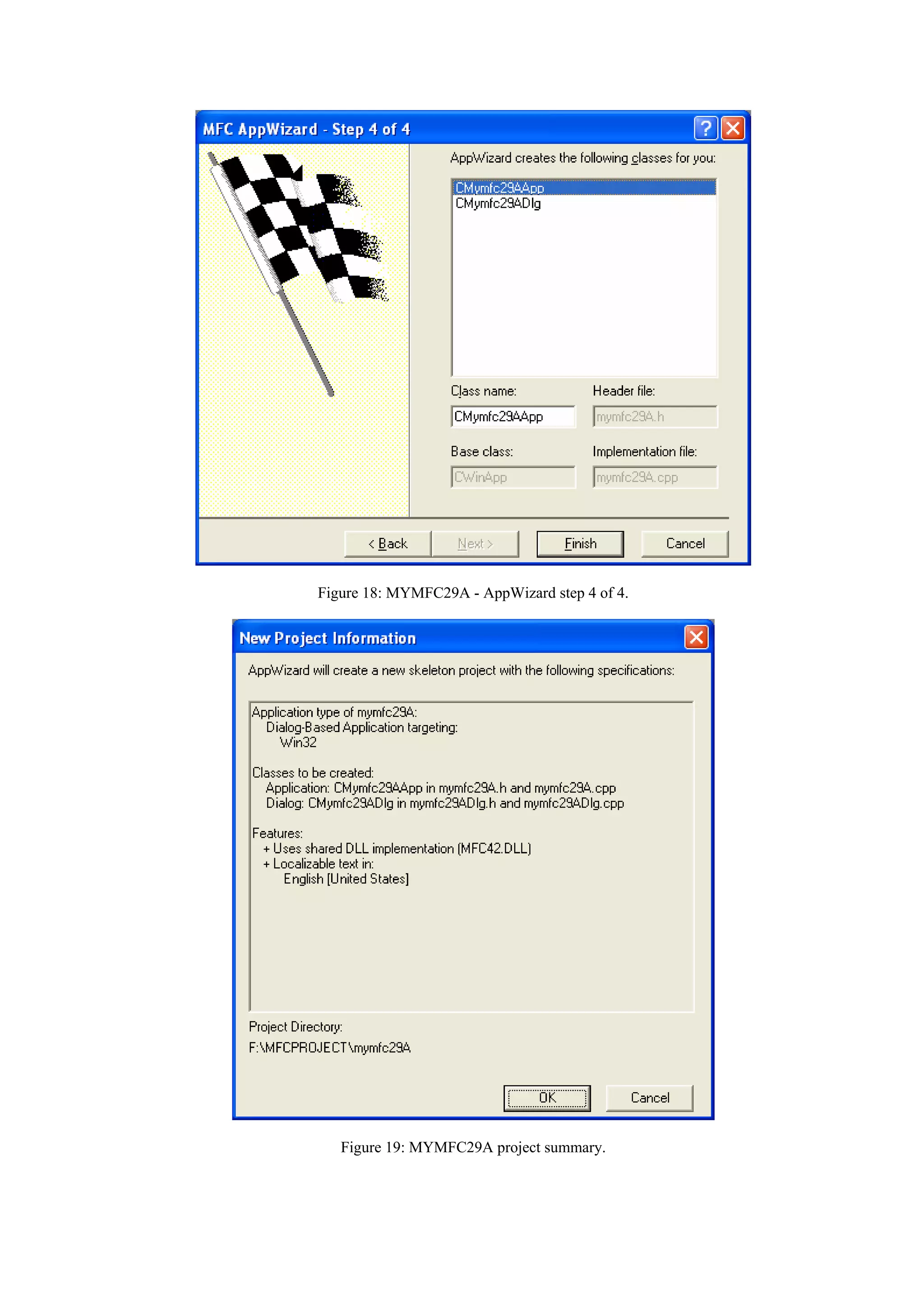 Figure 18: MYMFC29A - AppWizard step 4 of 4.
Figure 19: MYMFC29A project summary.
 