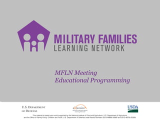 MFLN Meeting
Educational Programming
 