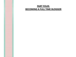 This changes when you are full-time bloggerHow Transparent Should You Be?Hard to be truly anonymous 