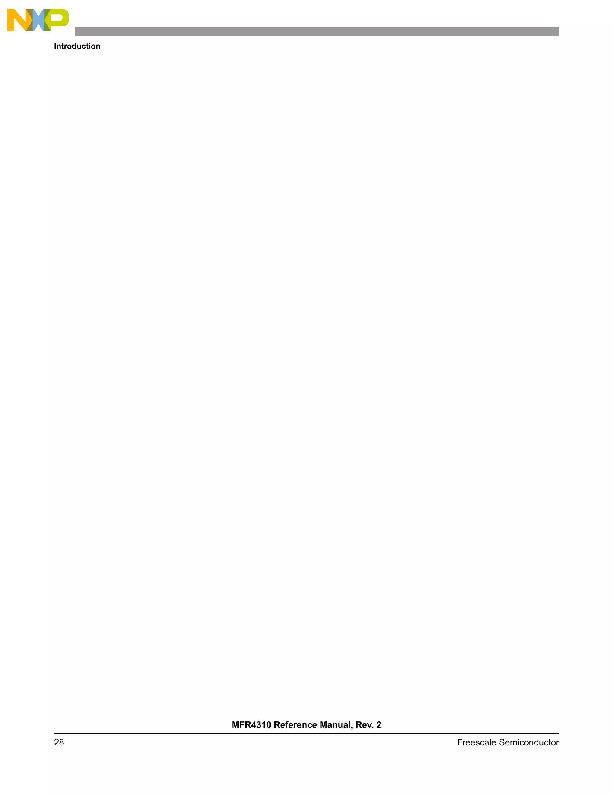 Introduction
MFR4310 Reference Manual, Rev. 2
28 Freescale Semiconductor
 