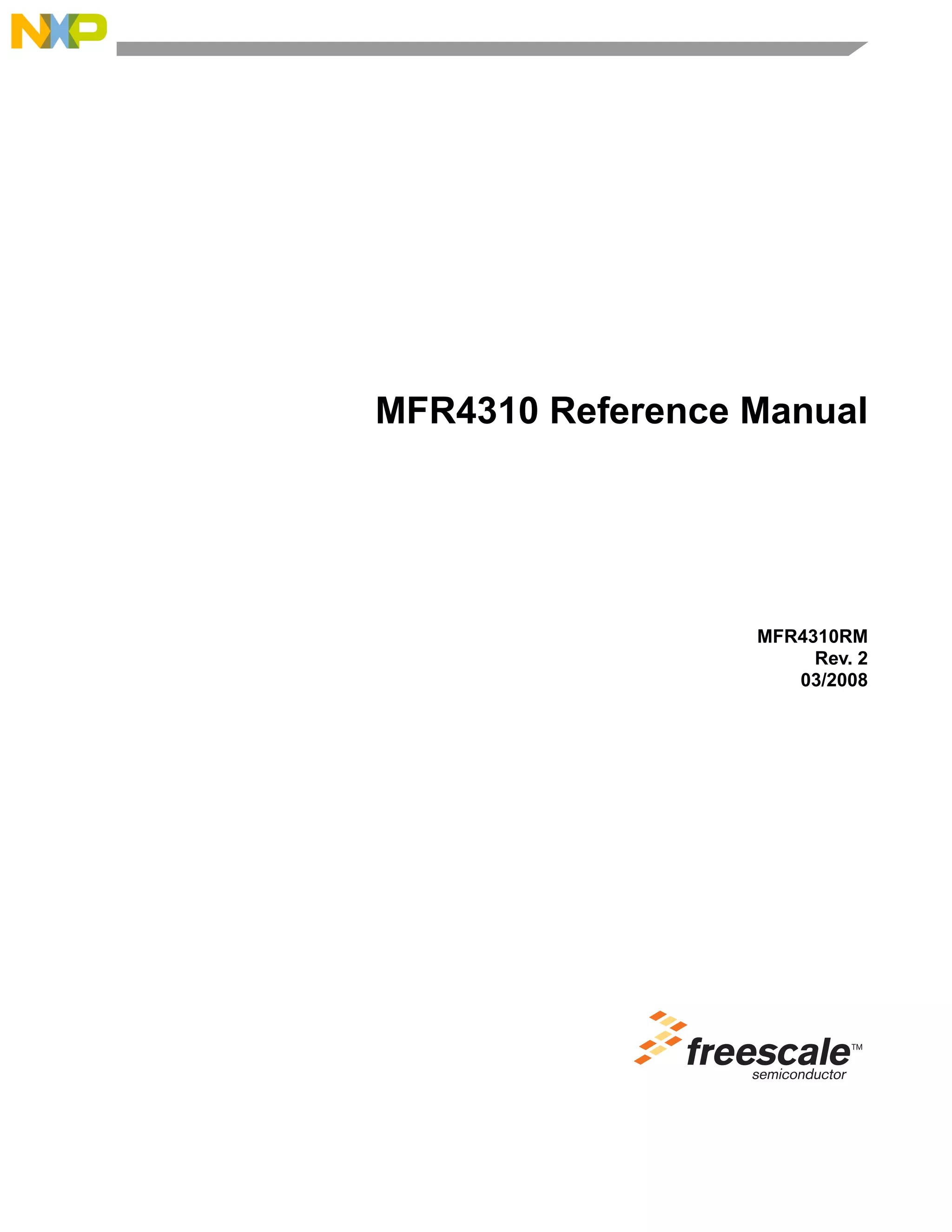 MFR4310 Reference Manual
MFR4310RM
Rev. 2
03/2008
 