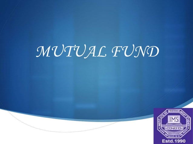 Mutual funds | PPT