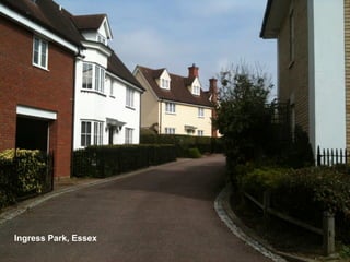 Ingress Park, Essex
Phil Jones Associates   sustainable transport solutions
 