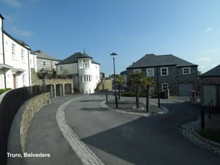 Truro, Belvedere
Phil Jones Associates   sustainable transport solutions
 