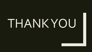 THANKYOU
 
