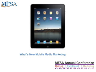What’s New Mobile Media Marketing 