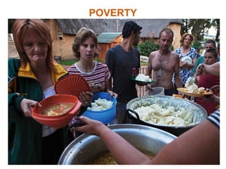 POVERTY
 