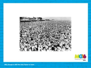 Why Google is Still the Only Game in Town
 