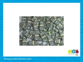 Why Google is Still the Only Game in Town
 