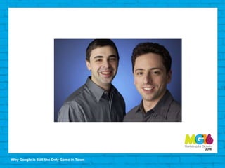 Why Google is Still the Only Game in Town
 